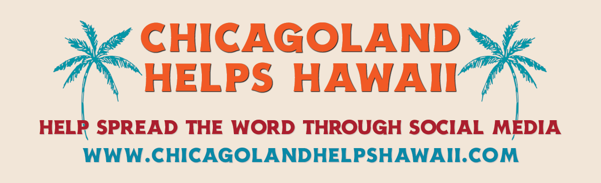 Chicagoland helps hawaii help spread the word through social media